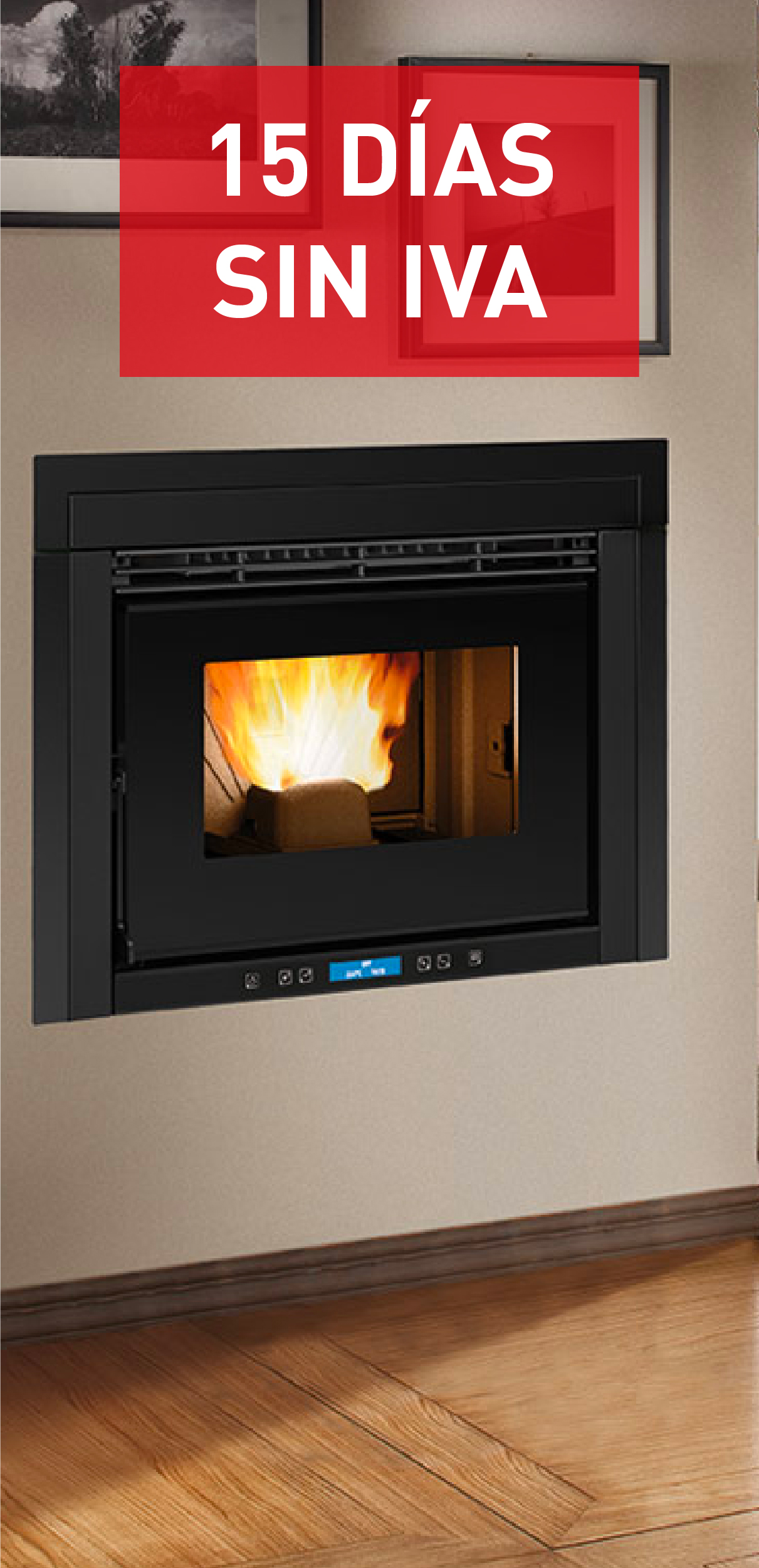 Aprofita els 15 DIES SENSE IVA en estufes, calderes i xemeneies de Nordica Extraflame